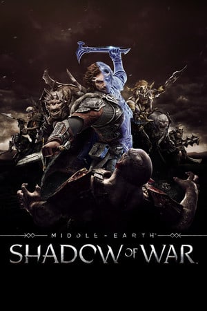 中土世界：战争之影/Middle-earth: Shadow of War